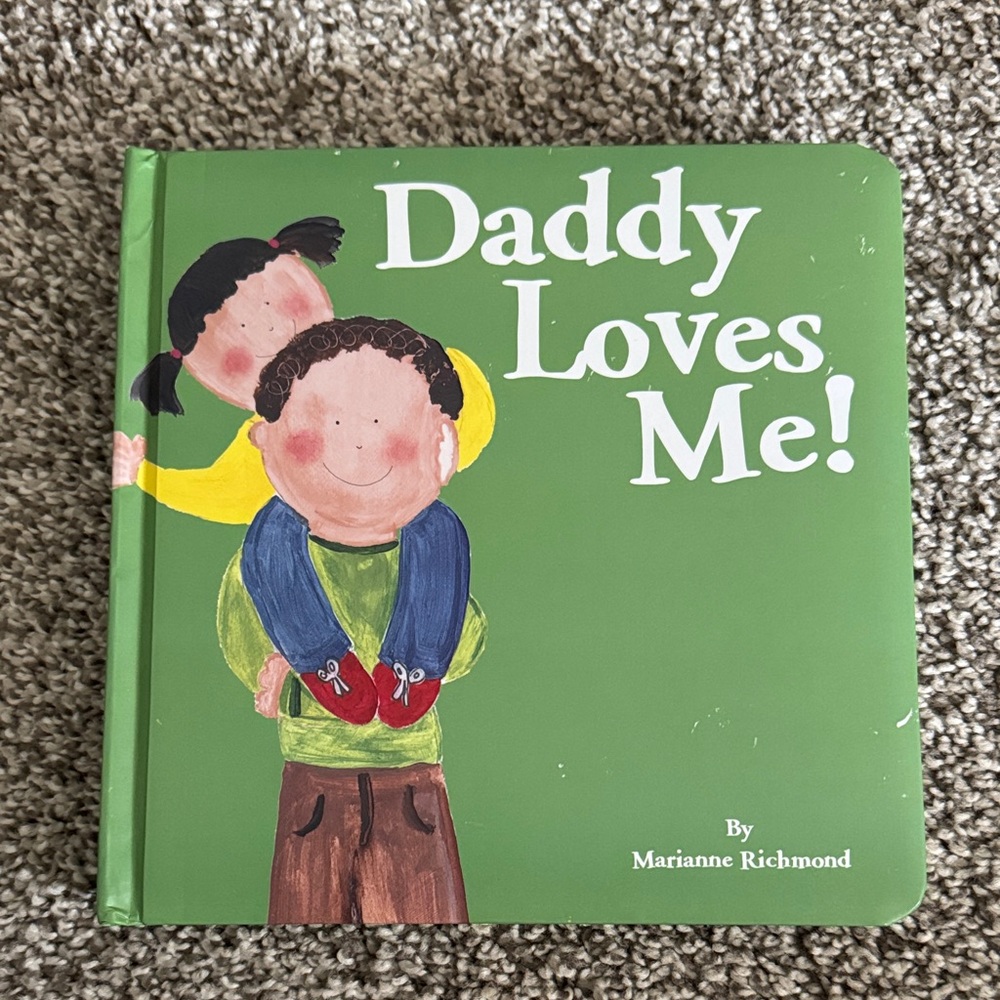 Daddy Loves Me! Children's Book